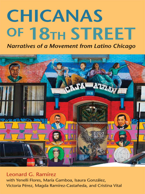 Title details for Chicanas of 18th Street by Leonard G. Ramirez - Available